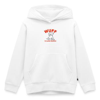 WUFF – IST MEINE SPRACHE! 🐕 HUNDELIEBE DOGLOVE - Kinder Premium Organic Hoodie - Weiß - Vorne - AI Model Kid Female (0cm)