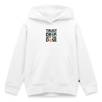 Homeopathy Trust The Drop Not Dose Professional - Sweat Premium à capuche enfant bio - blanc - Devant - AI Model Kid Female (0cm)