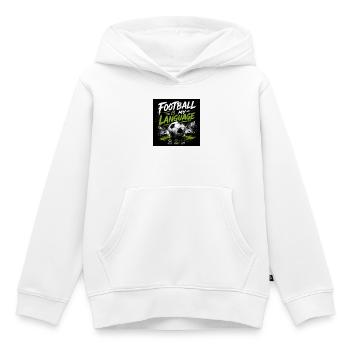 Le football est mon langage - Sweat Premium à capuche enfant bio - blanc - Devant - AI Model Kid Female (0cm)