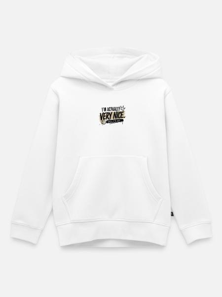 Shake Nice -Until I’m Not - Kinder Premium Organic Hoodie - Weiß