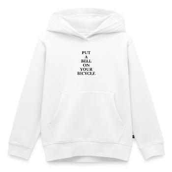 Put A Bell On Your Bicycle - Schlichtes Typo State - Kinder Premium Organic Hoodie - Weiß - Vorne - AI Model Kid Female (0cm)