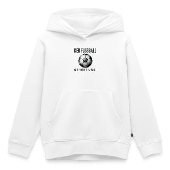 Der Fussball gehört uns - Kinder Premium Organic Hoodie - Weiß - Vorne - AI Model Kid Female (0cm)