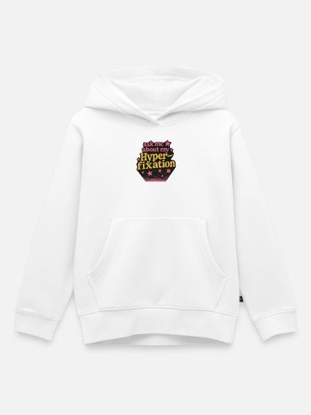 Hyperfixations-T-Shirt: Frag mich nach meinem - Kinder Premium Organic Hoodie - Weiß