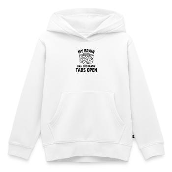 My brain: Too many tabs open - Kids Premium Organic Hoodie - white - Front - AI Model Kid Female (0cm)