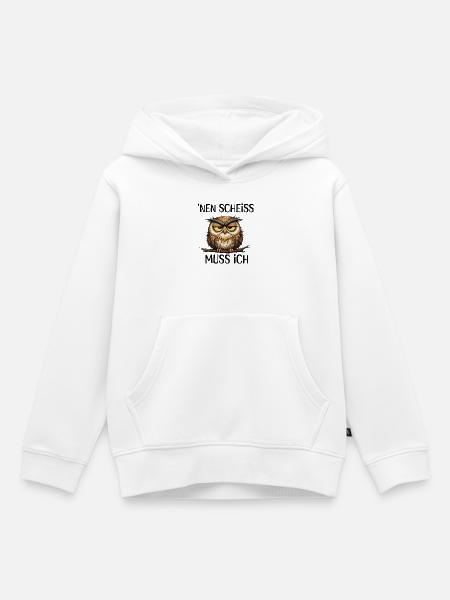 Nen Scheiss Muss Ich Genervte Eule - Kinder Premium Organic Hoodie - Weiß