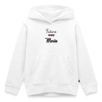 FUTURE MARIEE. JE PEUX PAS. MARIE. FUTUR MARIE - Sweat Premium à capuche enfant bio - blanc - Devant - AI Model Kid Female (0cm)