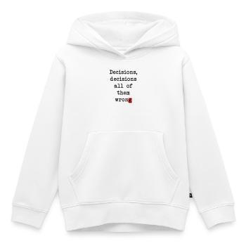 Wrong Decisions Club - Kids Premium Organic Hoodie - white - Front - AI Model Kid Female (0cm)
