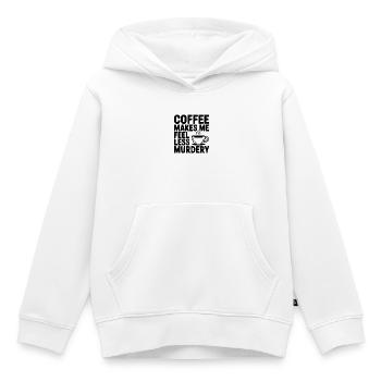 Le café me fait me sentir moins meurtrier - Sweat Premium à capuche enfant bio - blanc - Devant - AI Model Kid Female (0cm)