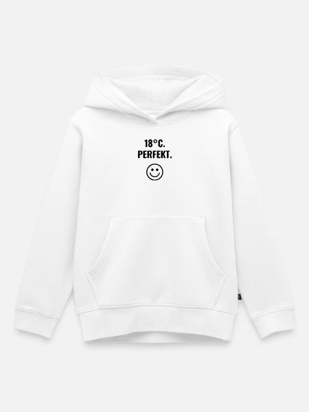 18°C. Perfekt. - Kinder Premium Organic Hoodie - Weiß