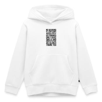 pas de gémissements, pas de plaintes, absolument pas de froncement de sourcils - Sweat Premium à capuche enfant bio - blanc - Devant - AI Model Kid Female (0cm)