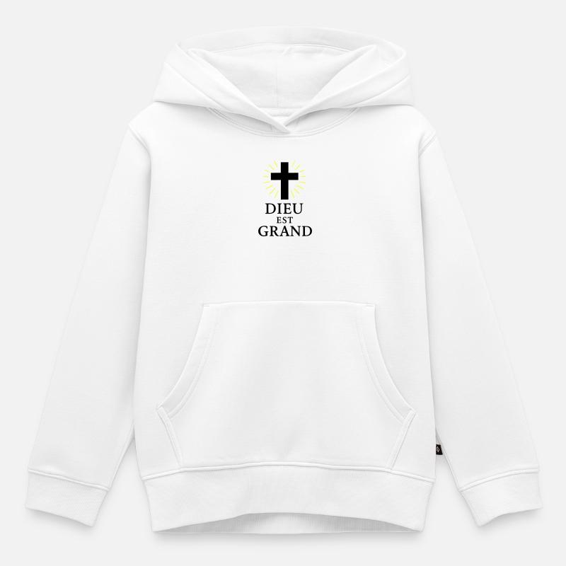 DIEU EST GRAND - Sweat Premium à capuche enfant bio - blanc