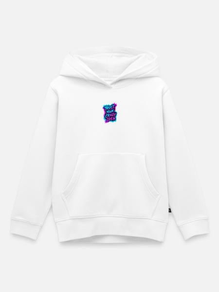 Trust Your Crazy Idea Neon - Kinder Premium Organic Hoodie - Weiß