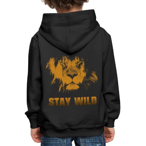 Stay wild. Cara de león - Sudadera con capucha premium niño