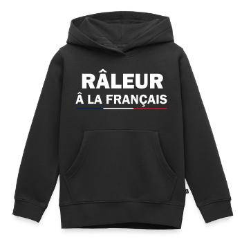 Râleur â la Français cadeau humour râleur - Sweat Premium à capuche enfant bio - noir - Devant - AI Model Kid Male (0cm)