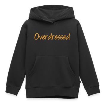 Overdressed Slogan T-Shirt - Kinder Premium Organic Hoodie - Schwarz - Vorne - AI Model Kid Male (0cm)