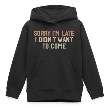 Tut mir leid, dass ich zu spät komme, ich wollte nicht kommen - Kinder Premium Organic Hoodie - Schwarz - Vorne - AI Model Kid Male (0cm)