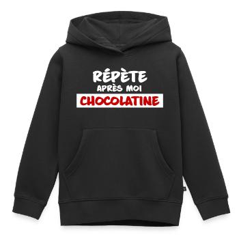 Répète Après-Moi Chocolatine - Sweat Premium à capuche enfant bio - noir - Devant - AI Model Kid Male (0cm)