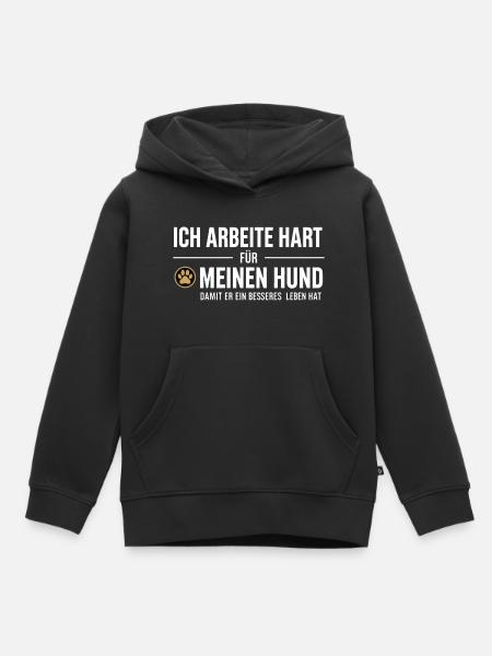 Harte Arbeit für meinen Hund - Kinder Premium Organic Hoodie - Schwarz