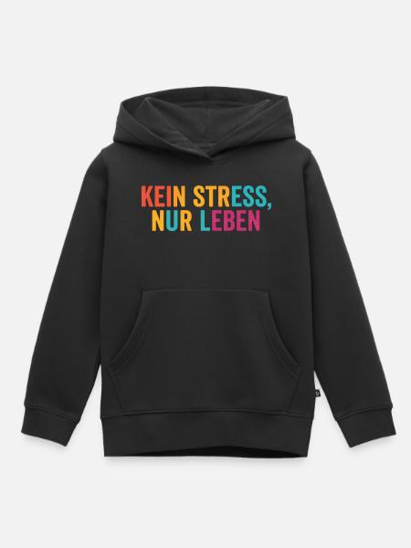 Kein Stress, einfach leben - Kinder Premium Organic Hoodie - Schwarz