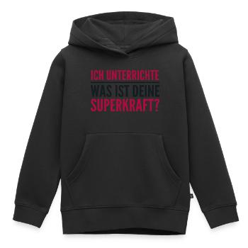 Ich unterrichte – was ist deine Superkraft? - Kinder Premium Organic Hoodie - Schwarz - Vorne - AI Model Kid Male (0cm)