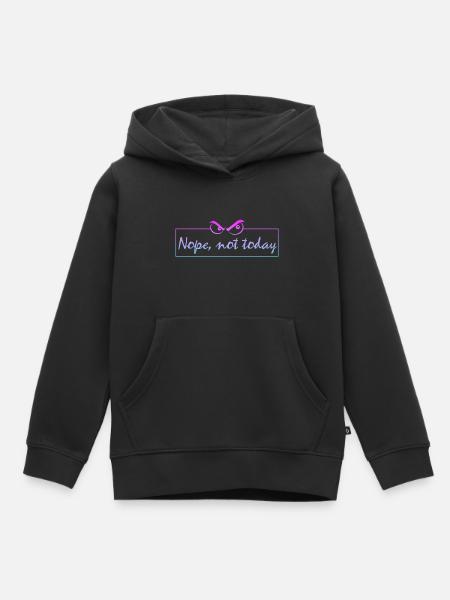 Nope not today - Kinder Premium Organic Hoodie - Schwarz