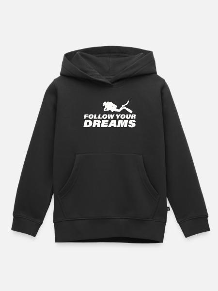 FOLLOW YOUR DREAMS - Kinder Premium Organic Hoodie - Schwarz
