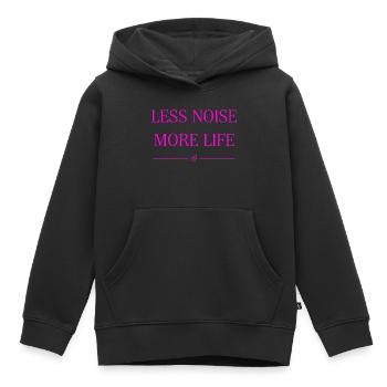 Less Noise More Life Saying Statement Shirt Decal - Kids Premium Organic Hoodie - black - Front - AI Model Kid Male (0cm)
