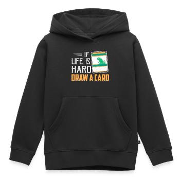 If Life Is Hard - Draw A Card Trading Cards Card C - Kinder Premium Organic Hoodie - Schwarz - Vorne - AI Model Kid Male (0cm)
