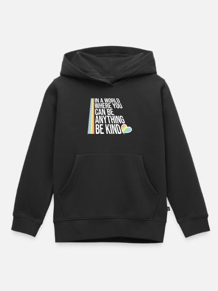 In A World Where You Can Be Anything Be Kind Zitat - Hoodie Premium barn ekologisk - svart