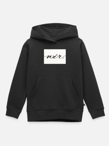 wir. – modernes Liebesstatement Shirt - Kinder Premium Organic Hoodie - Schwarz