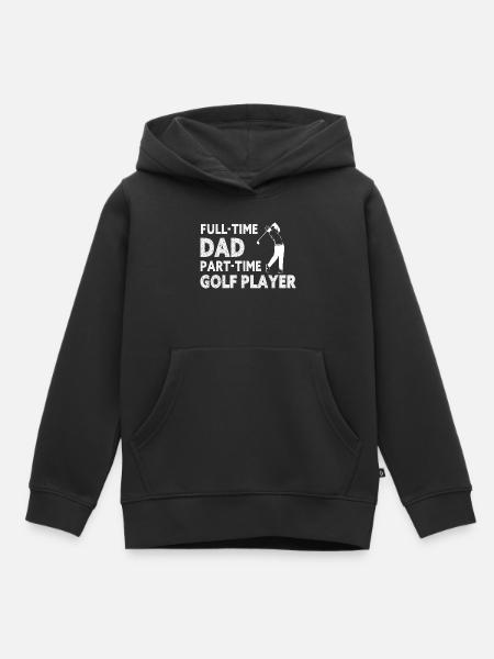 Vollzeitvater Teilzeit-Golfspieler – Geschenk - Kinder Premium Organic Hoodie - Schwarz