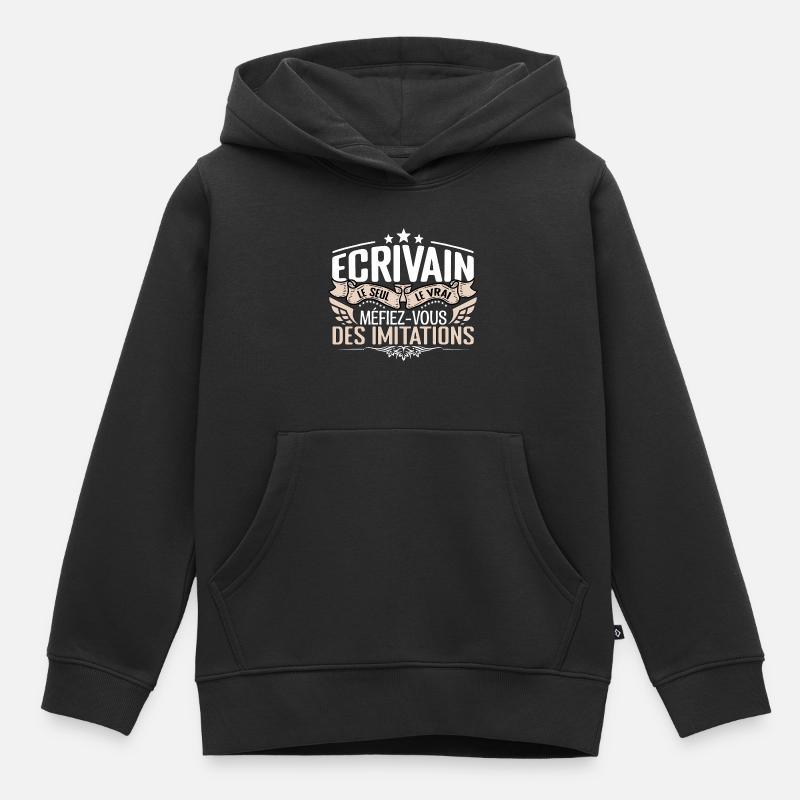 Écrivain le seul Écrivain le vrai Écrivain - Sweat Premium à capuche enfant bio - noir