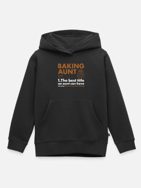 Baker Aunt Definition Baking - Kinder Premium Organic Hoodie - Schwarz