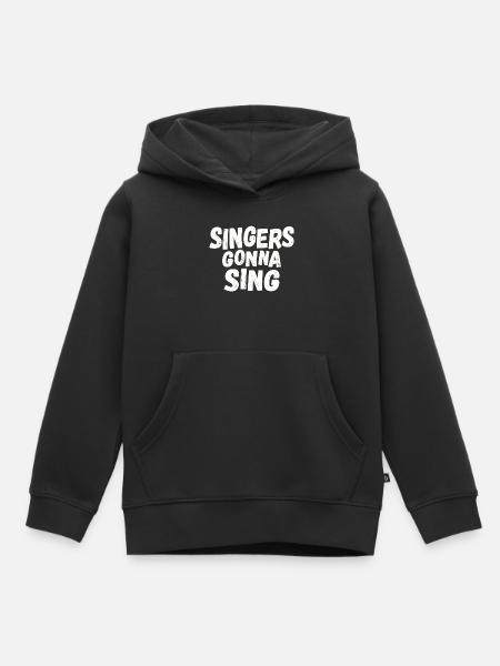 Singers gonna sing - Kinder Premium Organic Hoodie - Schwarz