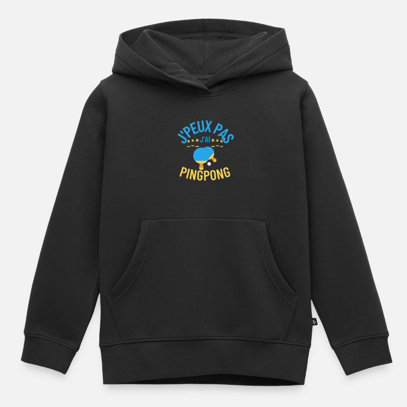 J'peux pas j'ai ping-pong - Sweat Premium à capuche enfant bio - noir