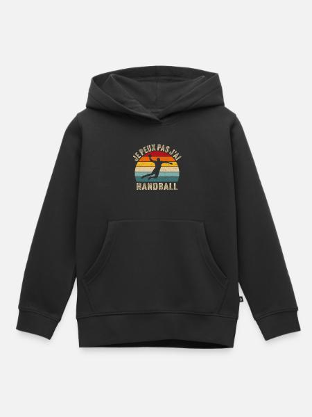 je peux pas j'ai handball cadeau handballeur - Sweat Premium à capuche enfant bio - noir