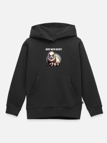 Nerv Mich Nicht Frettchen Frettchenbesitzer - Kinder Premium Organic Hoodie - Schwarz