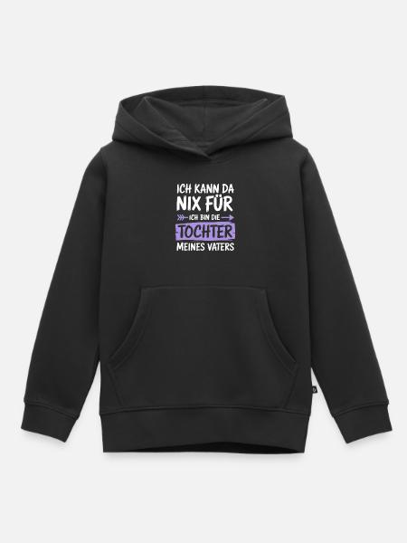 Tochter Vater Papa Kind Ich kann da nix fuer shirt - Kinder Premium Organic Hoodie - Schwarz