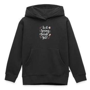 Is It Spring Break Yet Funny Spring Teacher - Kids Premium Organic Hoodie - black - Front - AI Model Kid Male (0cm)