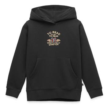 Lire ou ne pas lire - quelle question stupide - Sweat Premium à capuche enfant bio - noir - Devant - AI Model Kid Male (0cm)