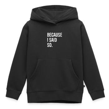 parce que je l’ai dit - Sweat Premium à capuche enfant bio - noir - Devant - AI Model Kid Male (0cm)