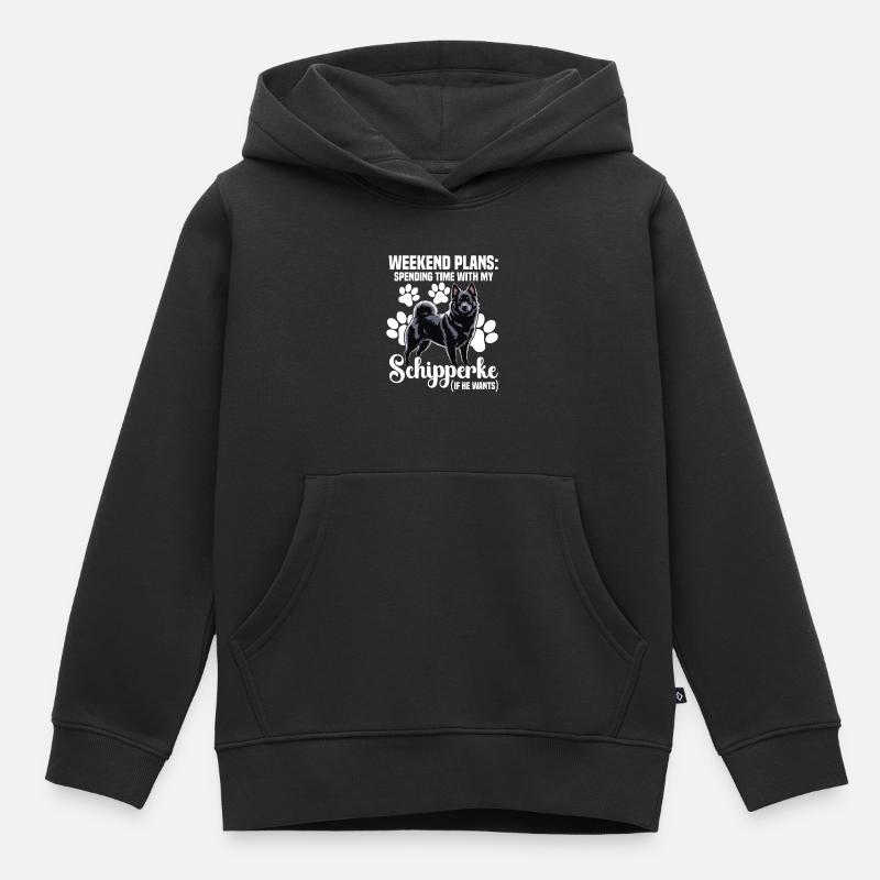 Wochenendpläne: Zeit Mit Meinem Schipperke - Kinder Premium Organic Hoodie - Schwarz