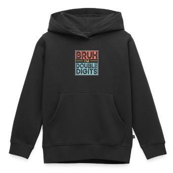 Bruh Ich Bin Doppelte Ziffern - Kinder Premium Organic Hoodie - Schwarz - Vorne - AI Model Kid Male (0cm)