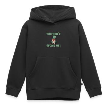 You Don't Gnome Me - Kinder Premium Organic Hoodie - Schwarz - Vorne - AI Model Kid Male (0cm)