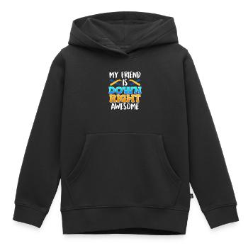 Down Syndrom Freund ist Down Right Awesome - Kinder Premium Organic Hoodie - Schwarz - Vorne - AI Model Kid Male (0cm)