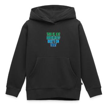 Toi dans mes affaires, ne fais pas ça 3 - Sweat Premium à capuche enfant bio - noir - Devant - AI Model Kid Male (0cm)