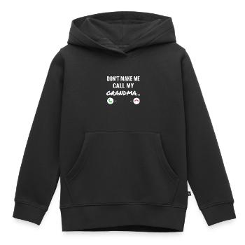 Lass mich nicht meine Oma anrufen - Lustige Enkelkinder - Kinder Premium Organic Hoodie - Schwarz - Vorne - AI Model Kid Male (0cm)
