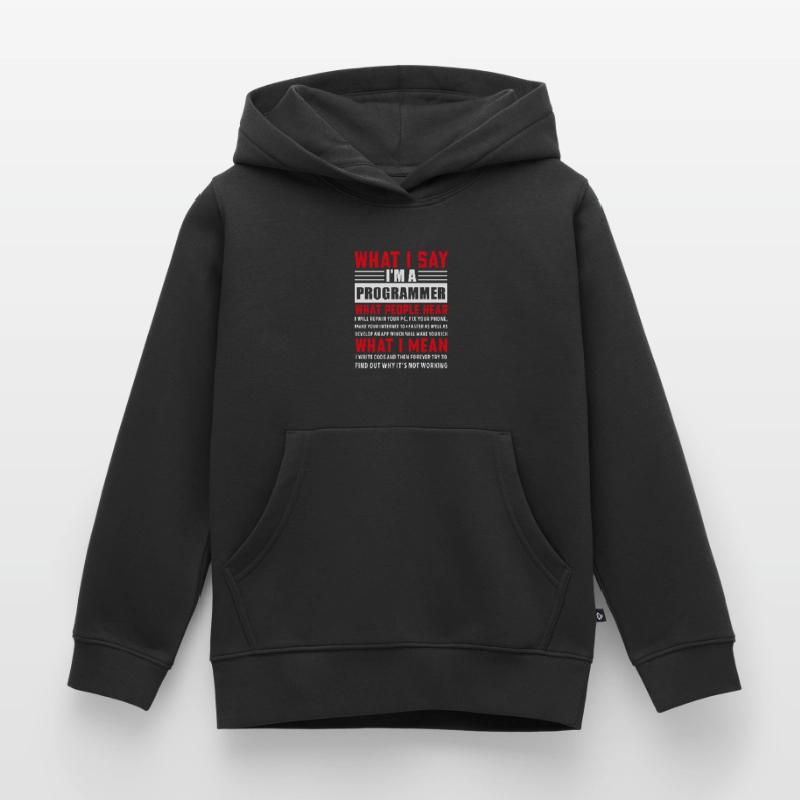 Lustige Programmierung Programmierung Programmierer Geschenk Kinder Premium Organic Hoodie