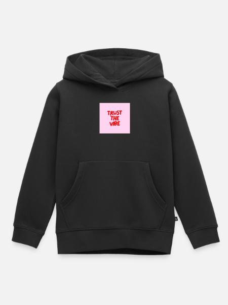 Minimalist TRUST THE VIBE Graphic Tee Design - Sweat Premium à capuche enfant bio - noir