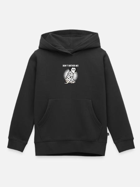 Don't Bother Me Dalmatiner Dalmatinerbesitzer - Kinder Premium Organic Hoodie - Schwarz